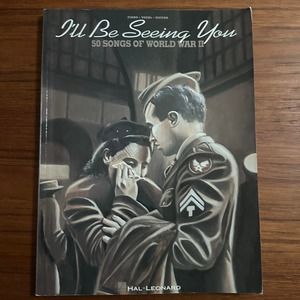 I'll Be Seeing You Sheet Music Book WWII